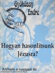 Hogyan hasonlítsunk Jézusra?
