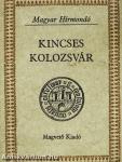 Kincses Kolozsvár I-II.