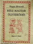 Régi magyar öltözködés