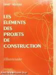 Les éléments des projets de construction
