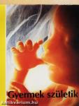 Gyermek születik