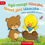 Izgő-mozgó fülecske, táncot járó lábacska