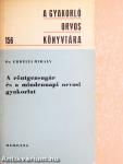 A röntgensugár és a mindennapi orvosi gyakorlat