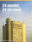 24 emelet, 24 történet