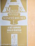 A magyar nyelv misztériuma I.