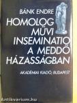 Homolog művi inseminatio a meddő házasságban
