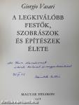 A legkiválóbb festők, szobrászok és építészek élete (dedikált példány)