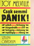 Csak semmi pánik!