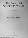 The Accidental Superpower