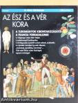 Az ész és a vér kora