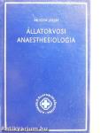 Állatorvosi anaesthesiologia