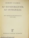 Az egyszeregytől az integrálig