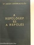A repülőgép és a repülés