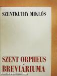 Szent Orpheus breviáriuma I-IV.