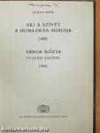 Aki a szívét a homlokán hordja/Sárga rózsa