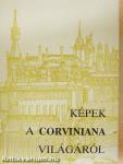 Képek a Corviniana világáról
