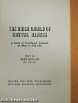 The Inner World of Mental Illness