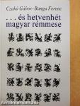 ... és hetvenhét magyar rémmese