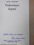Tudományos disputa (számozott, dedikált példány)