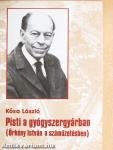 Pisti a gyógyszergyárban