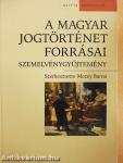 A magyar jogtörténet forrásai