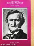 Richard Wagner életének krónikája