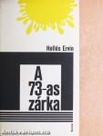 A 73-as zárka
