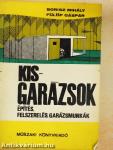 Kisgarázsok