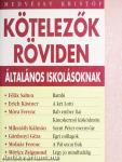 Kötelezők röviden általános iskolásoknak 1.