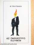 Az önpusztító életmód
