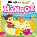 Mit rejt az ablak? Hangok