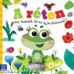 A réten. Mit fedezek fel az ujjacskáimmal?