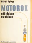 Motorok a földeken és utakon