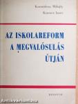 Az iskolareform a megvalósulás útján