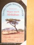 Magyar utazók Afrikában
