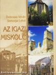 Az igazi Miskolc