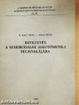 Bevezetés a szakirodalmi alkotómunka technikájába