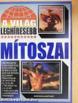 A világ leghíresebb mítoszai