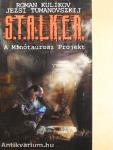 S.T.A.L.K.E.R. - A Minótaurosz Projekt
