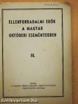 Ellenforradalmi erők a magyar októberi eseményekben III.