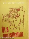 Út a muzsikához