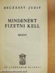 Mindenért fizetni kell