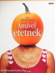 Amivel etetnek