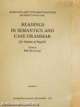 Readings in semantics and case grammar