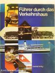 Führer durch das Verkehrshaus