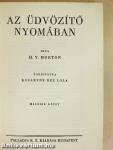 Az üdvözítő nyomában I-II.