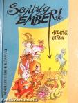 Segítség, ember!
