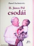 II. János Pál csodái