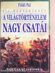 A világtörténelem nagy csatái II.