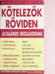 Kötelezők röviden általános iskolásoknak 1.
